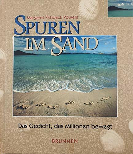 Powers, Margaret Fishback Spuren im Sand: Das Gedicht, das Millionen bewegt - Bildband