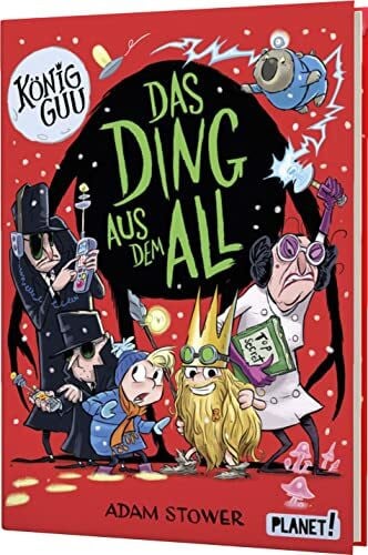 Schulte, Sabine König Guu 3: Das Ding aus dem All: Ein lustiges Kinderbuch mit Comic-Elementen (3)