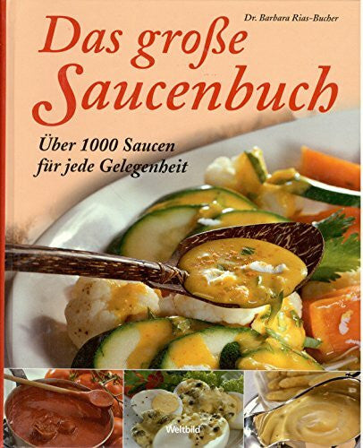 Rias-Bucher, Barbara Das grosse Saucenbuch