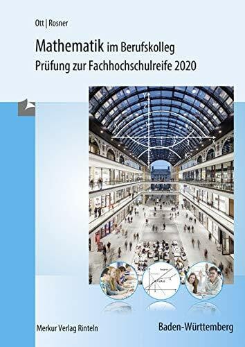 Rosner, Stefan Mathematik im Berufskolleg , Prüfungsaufgaben zur Fachhochschulreife