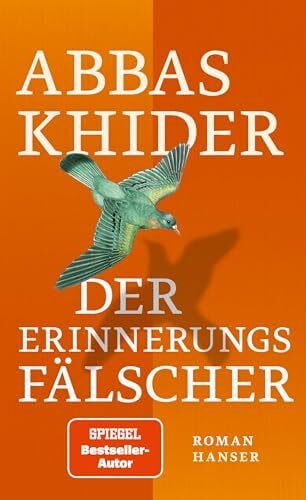 Khider, Abbas Der Erinnerungsfälscher: Roman