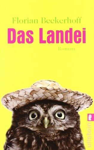 Beckerhoff, Florian Das Landei: Roman