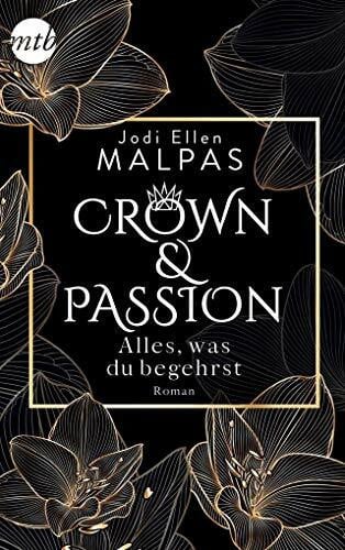 Trautmann, Christian Crown & Passion - Alles, was du begehrst: Der krönende Abschluss des Zweiteilers