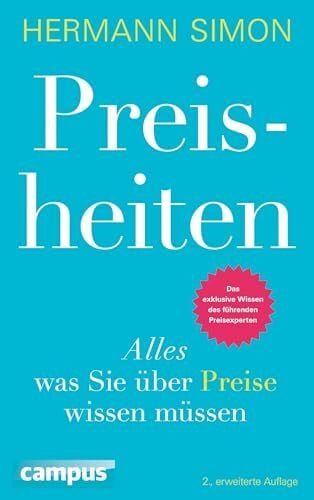 Simon, Hermann Preisheiten: Alles, was Sie über Preise wissen müssen