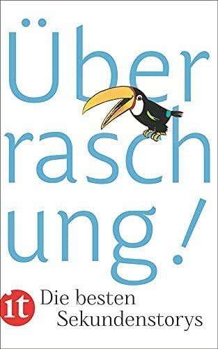 Paul, Clara Überraschung!: Die besten Sekundenstorys (insel taschenbuch)