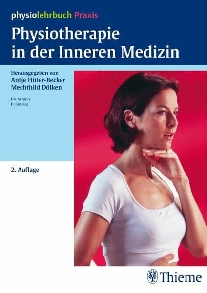 Dölken, Mechthild Physiotherapie in der Inneren Medizin: physiolehrbuch Praxis