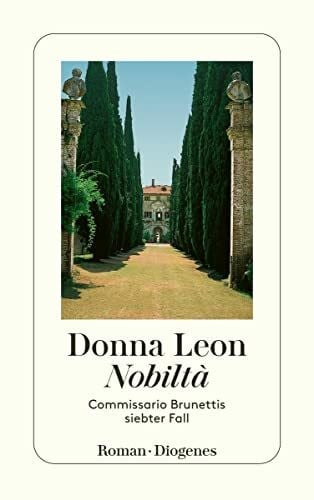 Monika Elwenspoek Nobiltà: Commissario Brunettis siebter Fall
