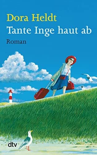 Heldt, Dora Tante Inge haut ab