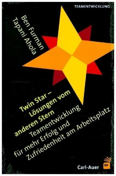 Hildenbrand, Astrid Twin Star - Lösungen vom anderen Stern. Teamentwicklungen für mehr Erfolg und Zufriedenheit am Arbeitsplatz