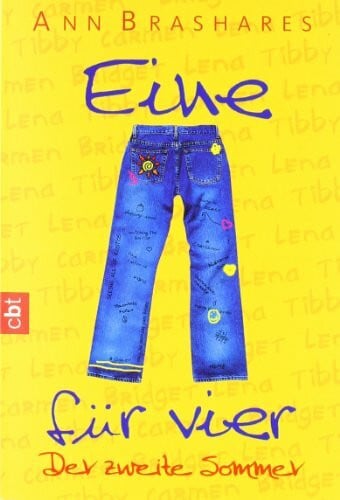 Brashares, Ann Eine für vier - Der zweite Sommer (EINE FÜR VIER (The Sisterhood of the Traveling Pants), Band 2)