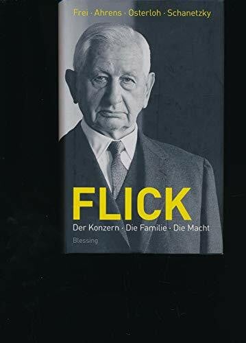 Schanetzky, Tim Flick: Der Konzern, die Familie, die Macht
