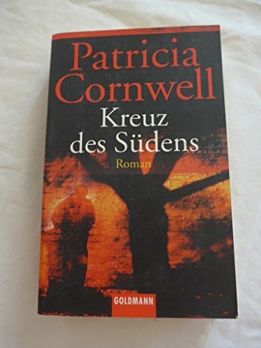 Cornwell, Patricia Kreuz des Südens: Roman