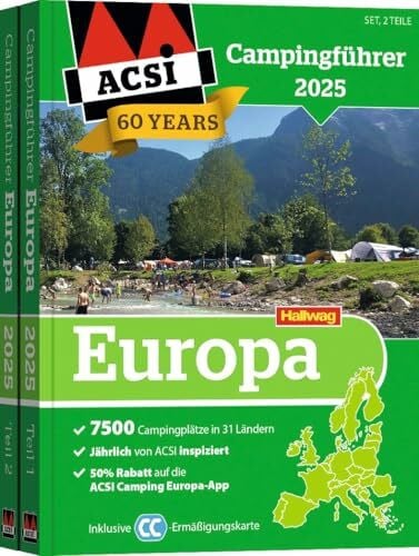 ACSI Campingführer Europa 2025: Bestehend aus 2 Bänden inkl. ACSI CampingCard Ermässigungskarte (Hallwag ACSI Campingführer)