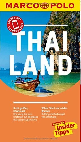 Miethig, Martina MARCO POLO Reiseführer Thailand: Reisen mit Insider-Tipps. Inklusive kostenloser Touren-App & Events&News
