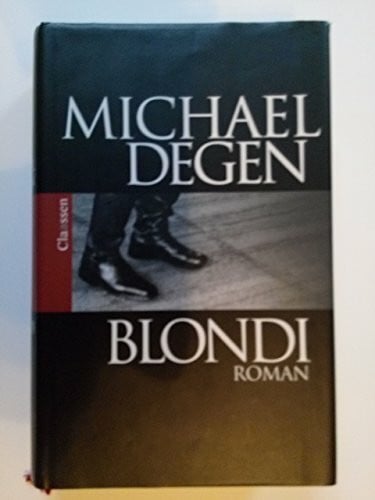 DEGEN, MICHAEL. Blondi
