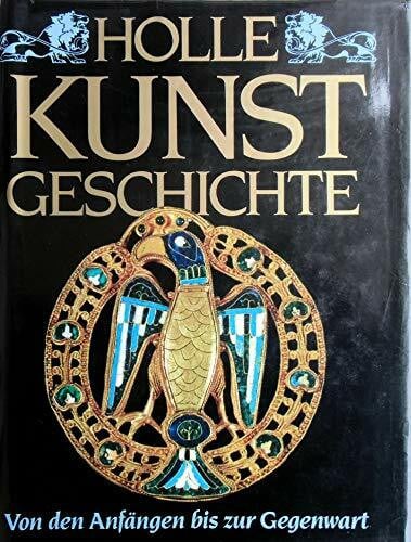 du-ry-van Holle Kunstgeschichte - Von den Anfängen bis zur Gegenwart