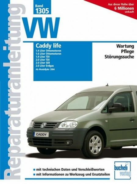 Pandikow, Christoph VW Caddy life ab Modelljahr 2004: 1.4/1.6 Liter, Ottomotor / 1.9/2.0 Liter TDI / 2.0 Liter SDI / 2.0 Liter Erdgas (Reparaturanleitungen)