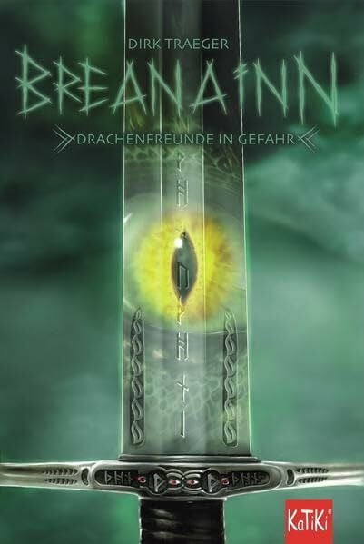 Hahn, Philip BREANAINN: Drachenfreunde in Gefahr