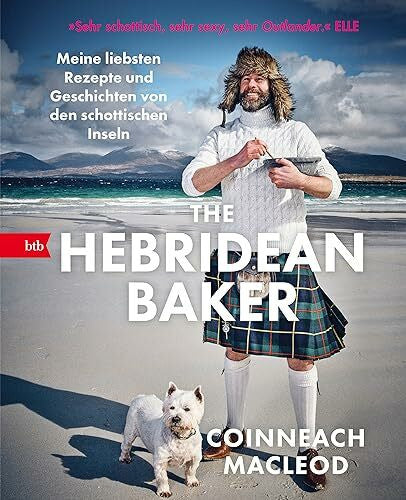 Kammerer, Susanne The Hebridean Baker: Meine liebsten Rezepte und Geschichten von den schottischen Inseln