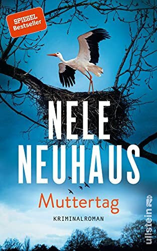 Nele Neuhaus Muttertag: Kriminalroman | Ein Serienmörder, ein Todestag und unzählige Opfer: Nr. 1 SPIEGEL-Bestseller: fesselnder Provinz-Krimi (Ein Bodenstein-Kirchhoff-Krimi, Band 9)