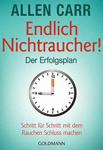 Tschöpe, Annika Endlich Nichtraucher - Der Erfolgsplan: Schritt für Schritt mit dem Rauchen Schluss machen