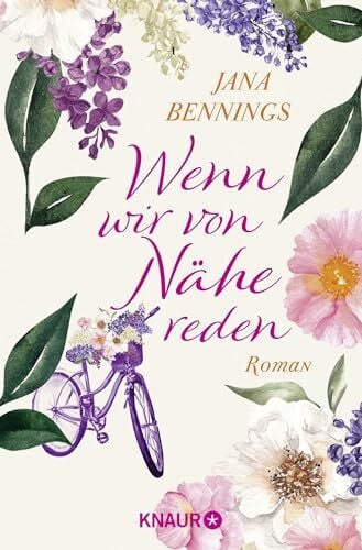 Bennings, Jana Wenn wir von Nähe reden: Roman