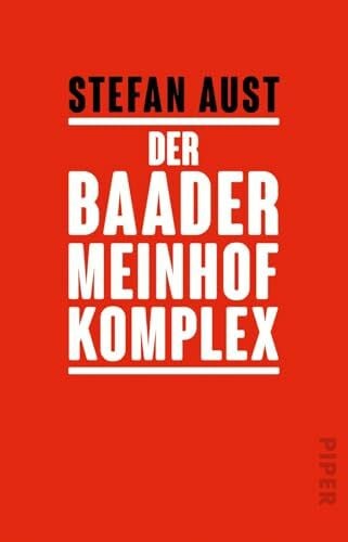 Aust, Stefan Der Baader-Meinhof-Komplex
