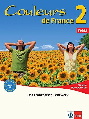 Tessier, Emmanuelle Couleurs de France Neu 2: Lehr- und Arbeitsbuch mit allen Hörmaterialien