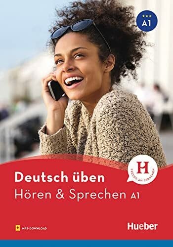 Guhe, Irmtraud Hören & Sprechen A1: Buch mit Audios online (deutsch üben)