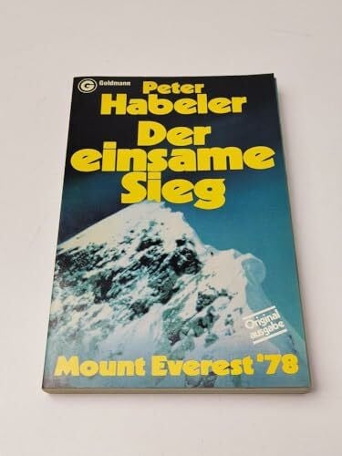Habeler, Peter Der einsame Sieg. Mount Everest '78.