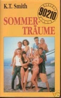 K. T. Smith Beverly Hills 90210. Sommerträume.