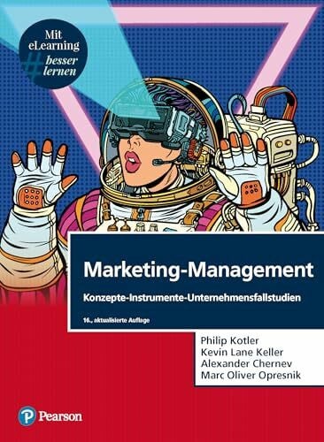 Chernev, Alexander Marketing-Management. mit eLearning: Konzepte - Instrumente - Unternehmensfallstudien (Pearson Studium - Economic BWL)