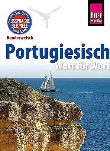 Ottinger, Jürg Portugiesisch - Wort für Wort: Kauderwelsch-Sprachführer von Reise Know-How