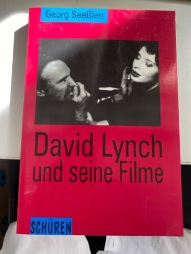 Seesslen, Georg David Lynch und seine Filme