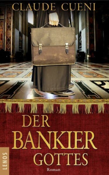 Cueni, Claude Der Bankier Gottes: Roman