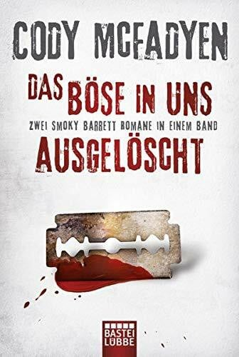 Koonen, Angela Das Böse in uns/Ausgelöscht: Zwei Smoky-Barrett-Romane in einem Band. Smoky Barrett, Bd. 3 und Bd. 4