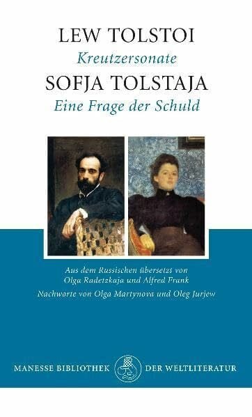 Frank, Alfred Kreutzersonate / Eine Frage der Schuld: Nachw. v. Olga Martynova u. Oleg Jurjew