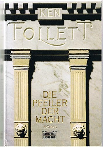 Rost, Christel Die Pfeiler der Macht: Roman