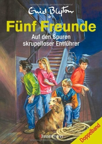 Blyton, Enid Fünf Freunde - Auf den Spuren skrupelloser Entführer: Doppelband: Fünf Freunde und die geheimnisvolle Formel; Fünf Freunde und die Entführung. Doppelband