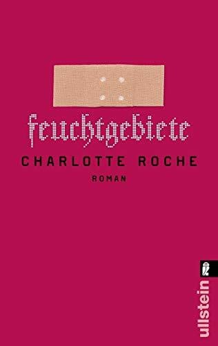 Roche, Charlotte Feuchtgebiete