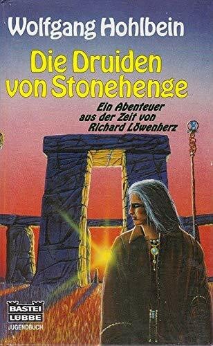 Hohlbein, Wolfgang Die Druiden von Stonehenge