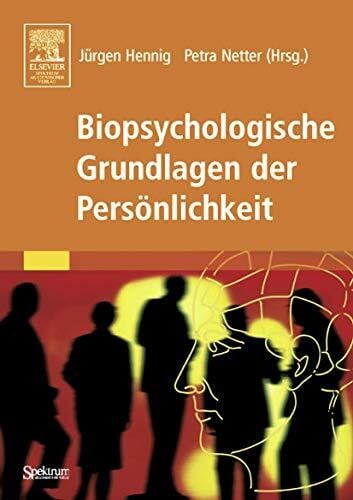 Netter, Petra Biopsychologische Grundlagen der Persönlichkeit