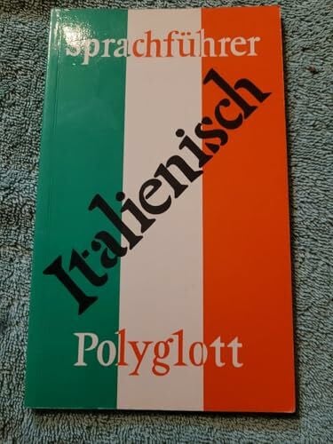 unbekannt Italienisch. Polyglott Sprachführer.