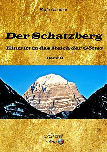 Cinamar, Radu Der Schatzberg, Band 2: Eintritt in das Reich der Götter