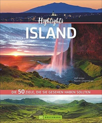 Langenberger, Kerstin 50 Highlights Island. 50 Ziele, die Sie gesehen haben müssen! Ein Bildband-Reiseführer. Jetzt mit 24 Seiten extra. Inklusive Routenvorschläge für ... Die 50 Ziele, die Sie gesehen haben sollten