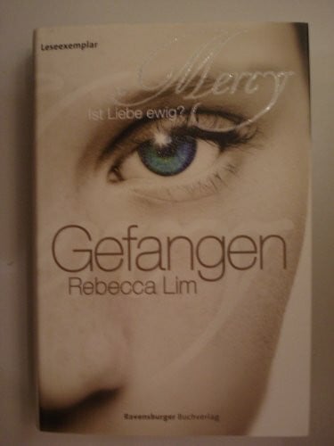 Rothfuss, Ilse Gefangen: Ist Liebe ewig? (Mercy, Band 1)