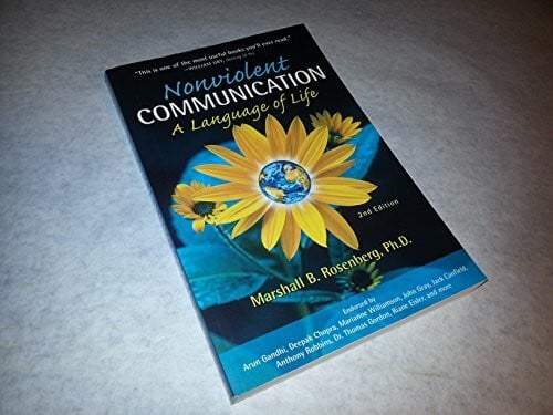 Gandhi, Arun Nonviolent Communication: A Language of Life