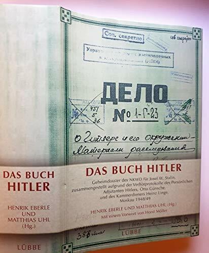 Helmut Ettinger Das Buch Hitler: Geheimdossier des NKWD für Josef W. Stalin (Lübbe Sachbuch)