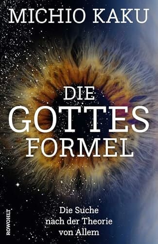 Niehaus, Monika Die Gottes-Formel: Die Suche nach der Theorie von Allem