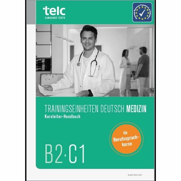 Wegner, Wolfgang Trainingseinheiten telc Deutsch B2·C1 Medizin: Kursleiter-Handbuch